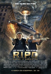 Plakat Filmu R.I.P.D. Agenci z zaświatów (2013)